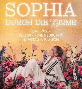 SOPHIA - "Durch die Blume Open Air 2026"
