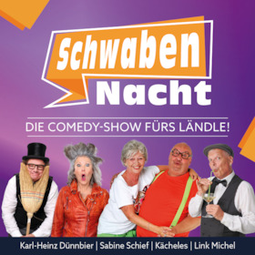 Die Comedy-Show fürs Ländle! - SchwabenNacht Großbottwar