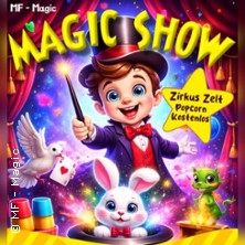 Große Kinder & Familien Zauber Show - Die Sommer Show im magischen Zirkus Zelt