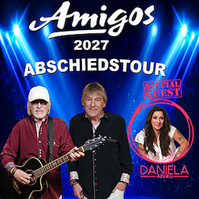 Die Amigos - -ABSCHIEDSTOUR 2027-