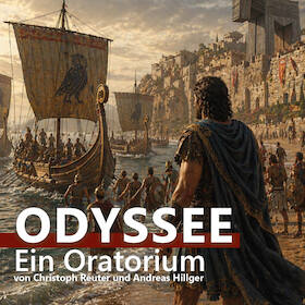 ODYSSEE - Ein Oratorium