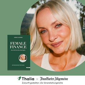 Thalia x F.A.Z.: Janin Ullmann über Female Finance