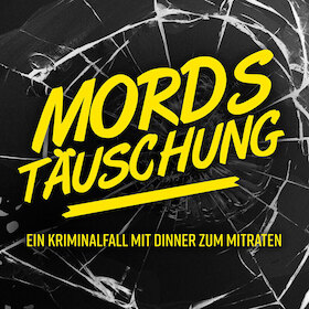 Mordstäuschung - Ein Kriminalfall mit Dinner zum Mitraten aber nicht zum Mitspielen