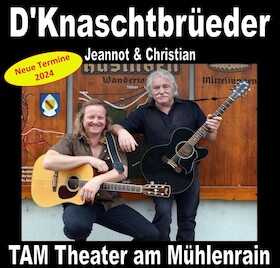 "D´Knaschtbrüeder" - Alemannischi Liedli