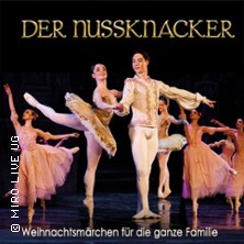 Der Nussknacker - Zauberhaftes Weihnachtsballett für Jung und Alt