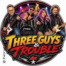 Three Guys & Trouble