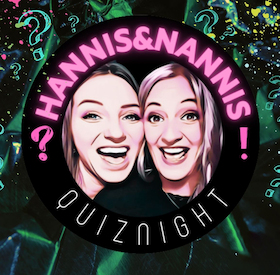Hannis & Nannis Quiznight