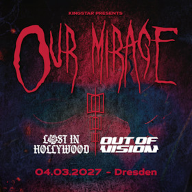 OUR MIRAGE - Live in Dresden