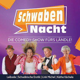 Die Comedy-Show fürs Ländle! - SchwabenNacht Backnang