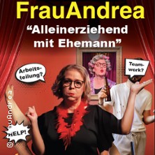 FrauAndrea - Alleinerziehend mit Ehemann