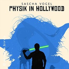 Sascha Vogel - Physik in Hollywood II - Die Naturgesetze schlagen zurück!