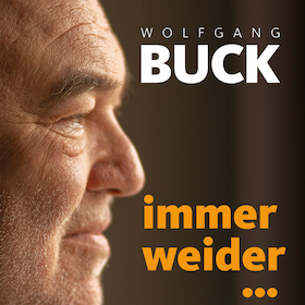 Wolfgang Buck - Immer weider …