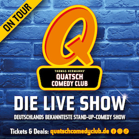 Quatsch Comedy Club - Die Live Show zu Gast in Arnsberg