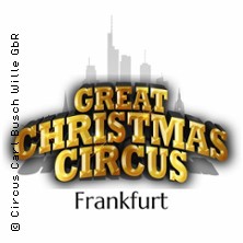 Great Christmas Circus Frankfurt 2026/27