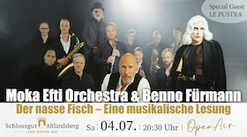 Moka Efti Orchestra & Benno Fürmann - Der nasse Fisch – Eine musikalische Lesung