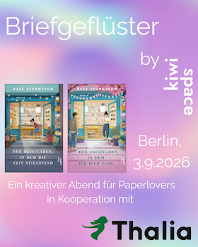 Briefgeflüster – Ein Abend im Zeichen des Briefeschreibens und der „Healing Fiction"