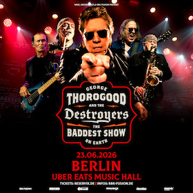 George Thorogood & The Destroyers - The Baddest Show On Earth Tour 2026