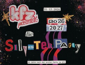 KFZ präsentiert: Die Silvesterparty - 50 Jahre nach der ersten Party im KFZ