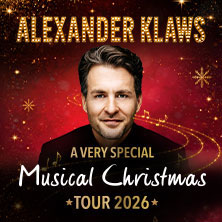 Alexander Klaws - A very special Musical Christmas - Tournee 2026