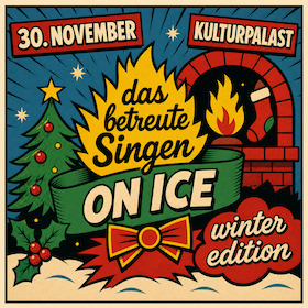 Das betreute Singen on Ice - Mitsingzentrale Special Winter Edition 2026