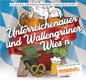 Wallengrüner & Unterreichenauer Wiesn - Das Oktoberfest 2026