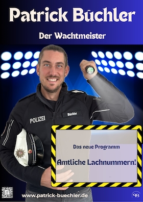 Patrick Büchler: Der Wachtmeister - Amtliche Lachnummern!