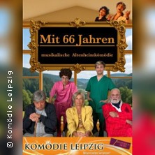 Dinnershow "Mit 66 Jahren"