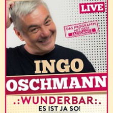 Ingo Oschmann - Wunderbar, es ist ja so