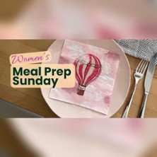 Women's Meal Prep Sunday