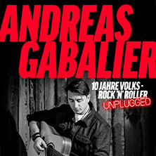 Andreas Gabalier - 10 Jahre Volks-Rock’n‘ Roller Unplugged