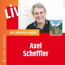 Die Grüffelo-Show mit Axel Scheffler