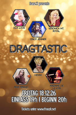 Dragtastic Vol. 3 - Reutlingen goes DRAG Vol. 2
