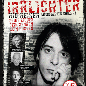 IRRLICHTER - Rio Reiser - Seine Lieder - Mehr als ein Konzert