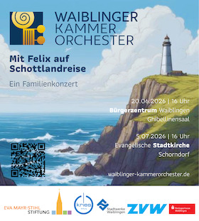 Familienkonzert Waiblinger Kammerorchester - Mit Felix auf Schottlandreise