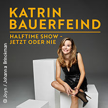 Katrin Bauerfeind - Halftime Show- Jetzt oder nie