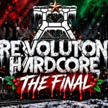 Revolution Hardcore "The Final"