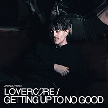 Artemas - Lovercore / Getting up to no good Tour