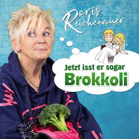 VORPREMIERE des neuen Programms "Jetzt isst er sogar Brokkoli!" - Doris Reichenauer: Preisträgerin des Kleinkunstpreises Baden-Württembergs