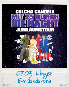 CULCHA CANDELA - Mit 25 durch die Nacht