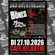 THE BONES / MURPHY´S LAW / THE DROWNS | BAD BOYS FOR LIFE TOUR
