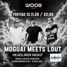 MOGUAI meets LOUT Headliner Night
