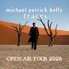 Michael Patrick Kelly - Traces Open Air Tour 2026