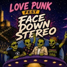 Love Punk Fest - Face Down Stereo, Small State, The Universal Indicator uvm.