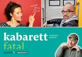Kabarett fatal | Mixshow - Alice Köfer & Lutz von Rosenberg Lipinsky | Moderation: HG Butzko