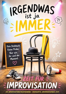 Irgendwas ist ja immer! - Filou-Improvisationstheater Hirnsprung!
