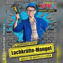 Handwerker Peters auf Deutschlandtour | Bühnenprogramm "Lachkräfte-Mangel"