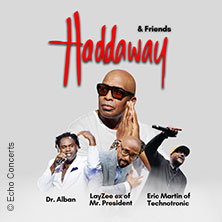 Haddaway & Friends - Dr. Alban, LayZee Ex of Mr. President & Eric Martin