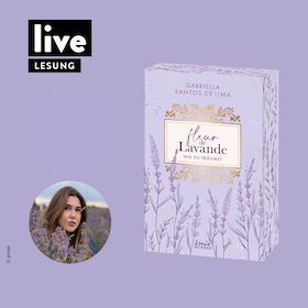 LESUNG: Fleur de Lavande - Wie du träumst