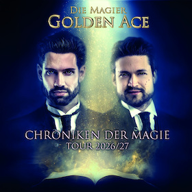Golden Ace - Die Magier - „Chroniken der Magie Tour 2026/2027"