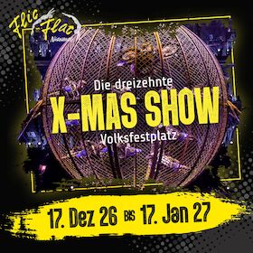 Flic Flac Nürnberg - die 13. X-MAS Show
